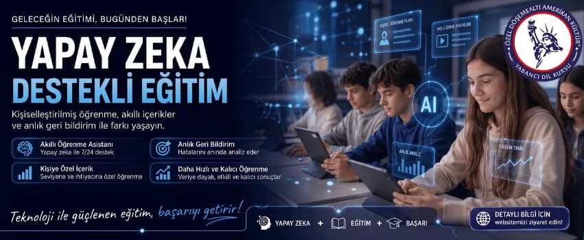 Yapay Zekâ Destekli Dil Eğitimi — Amerikan Kültür Döşemealtı