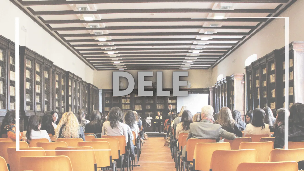Diplomas de Español como Lengua Extranjera (DELE)